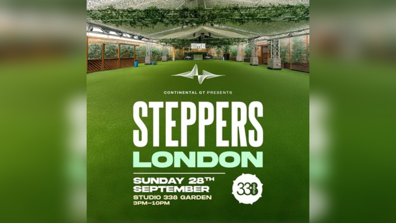 Continental GT Steppers London @ Studio 338