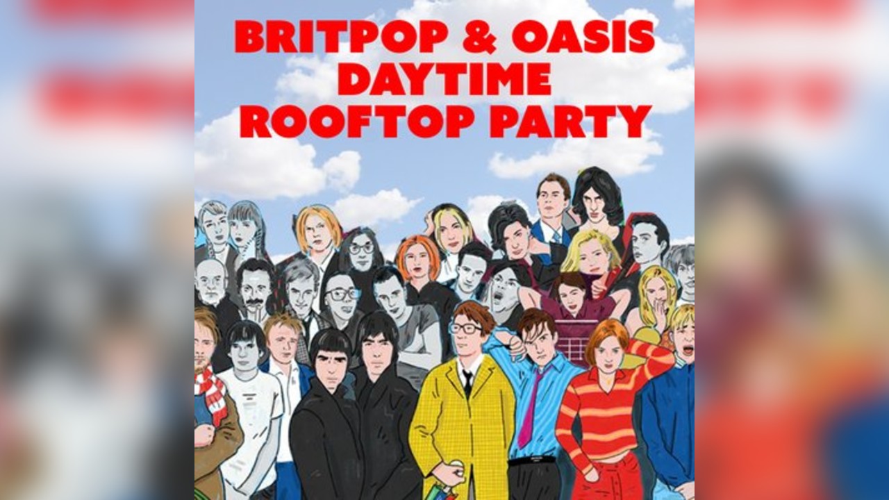 Britpop and Oasis Daytime Rooftop Party