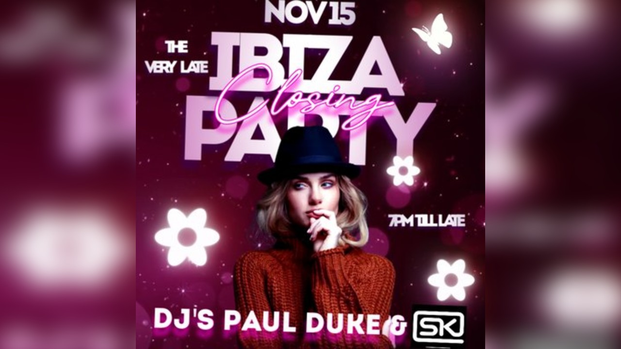 The Very Late Ibiza Closing Party