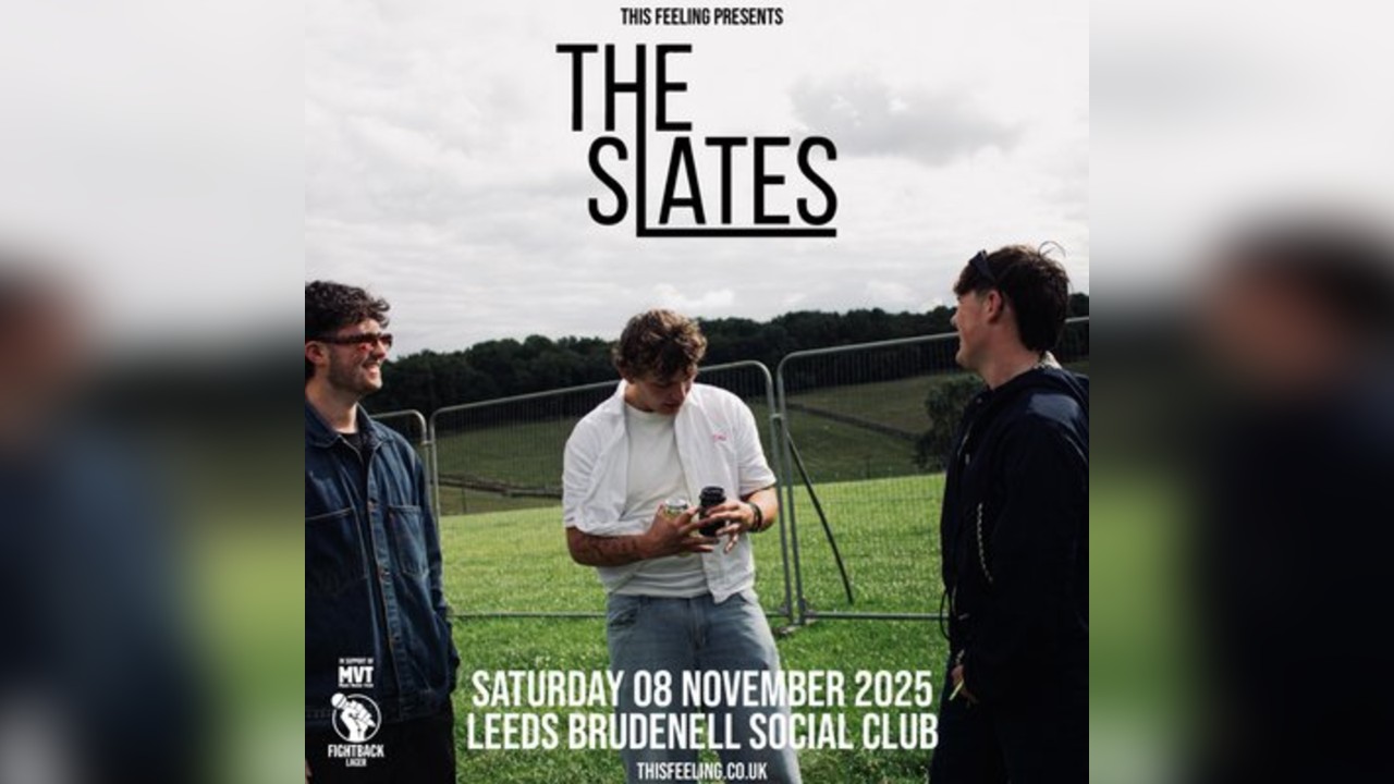 The Slates - Leeds