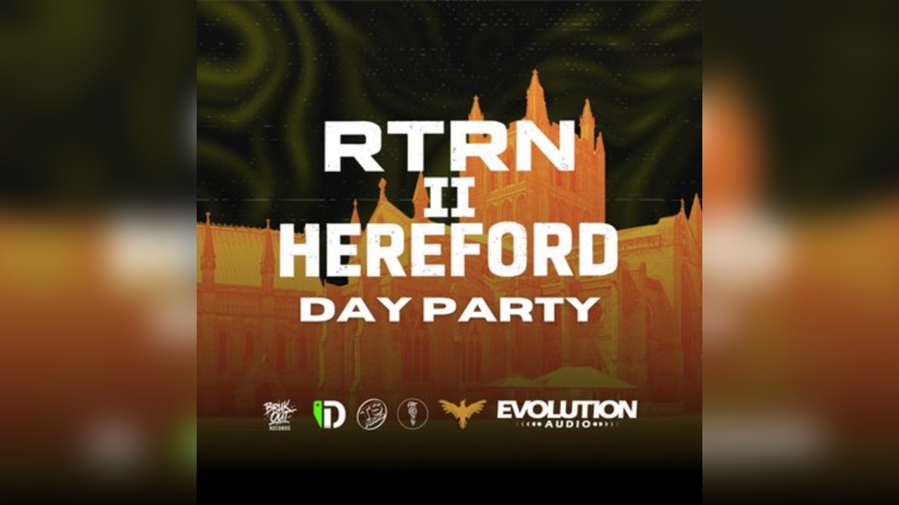 RETURN 2 HEREFORD: Day Party