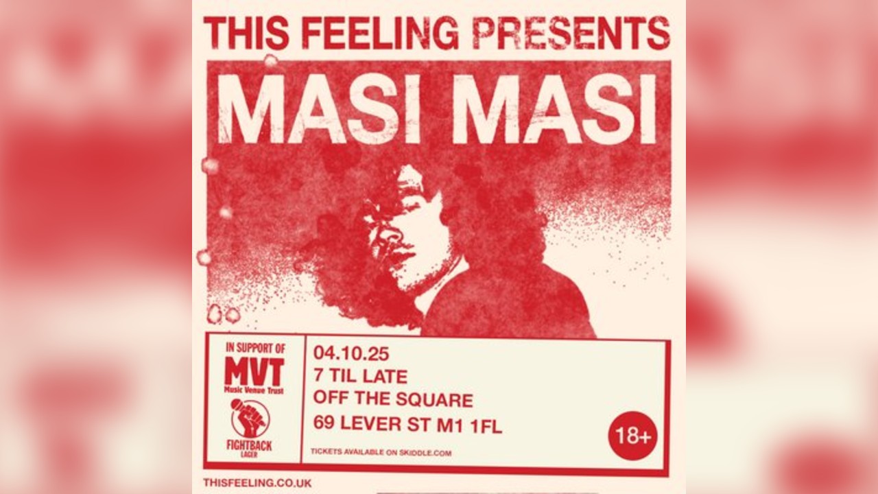 Masi Masi - Manchester