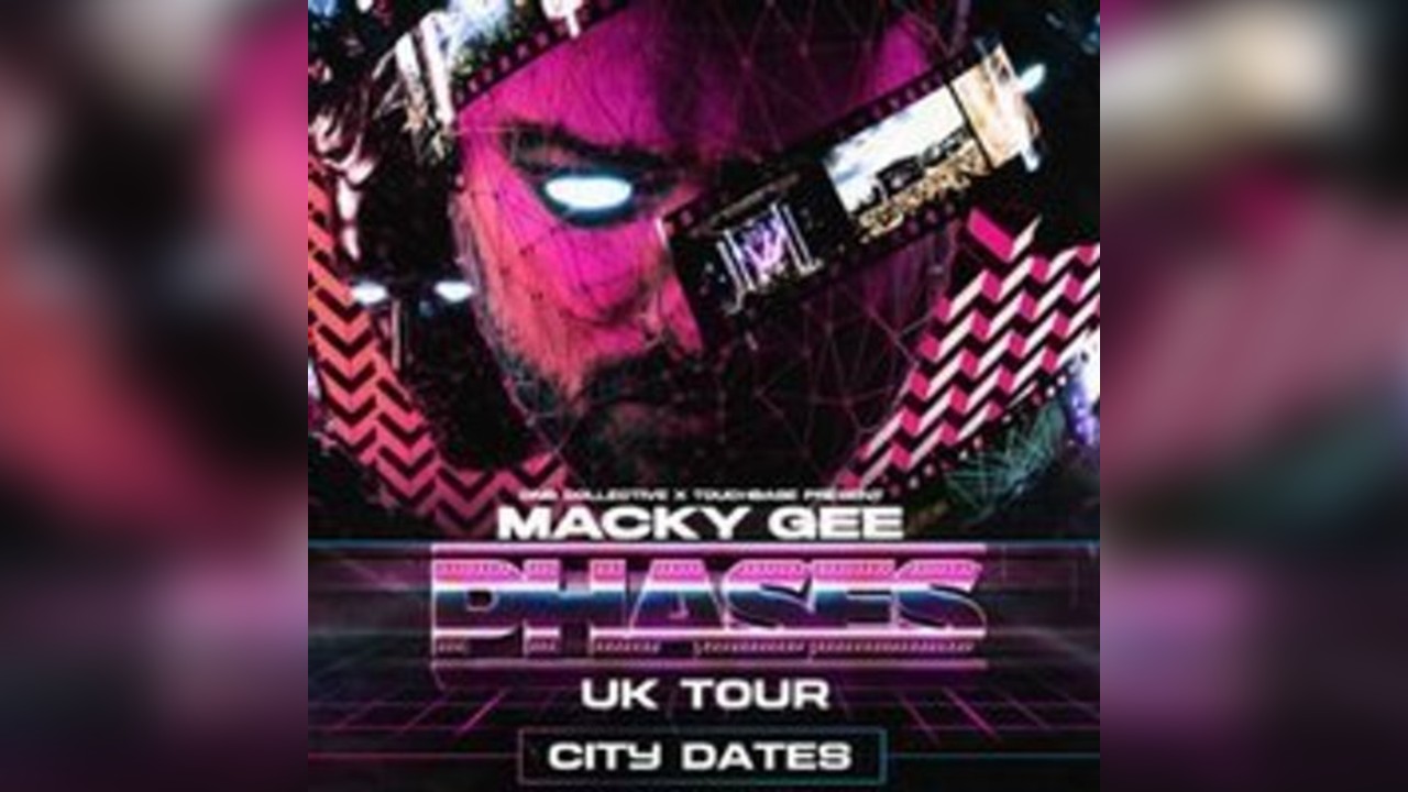 Macky Gee Phases UK Tour: Nottingham