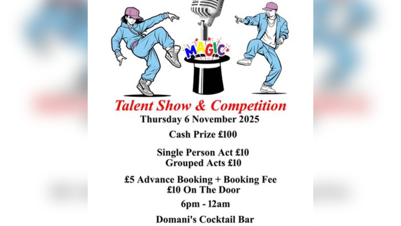 Talent show & talent competition.  Cash Prize £100