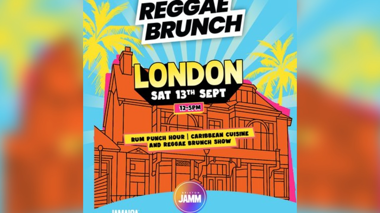 Reggae Brunch London - Saturday 13th September