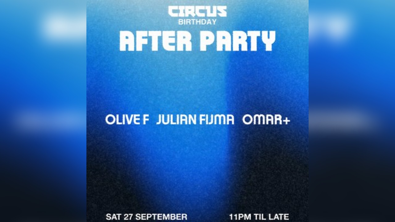 Circus Birthday Official After Party IWF