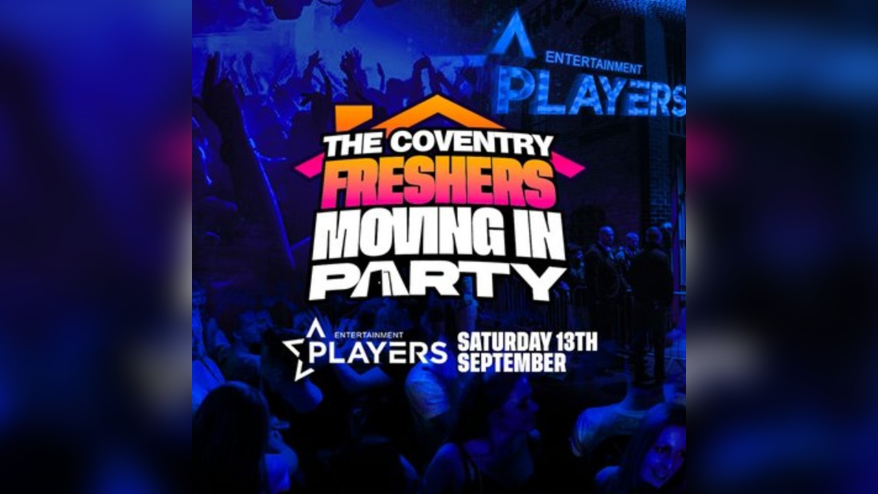 The Coventry Freshers Moving in Party