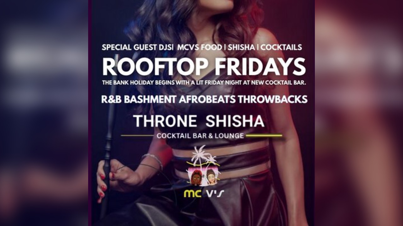 Rooftop Friday Lit Bank Holiday Friday edition