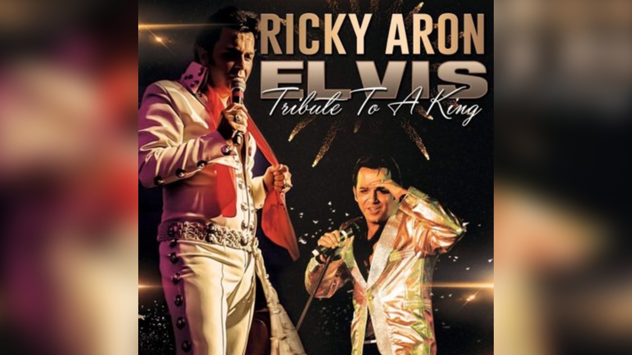 Elvis- A Tribute to The King with Ricky Aron