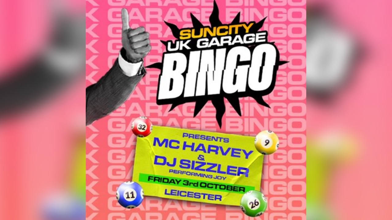 UK GARAGE BINGO with MC HARVEY SO SOLID| LEICESTER