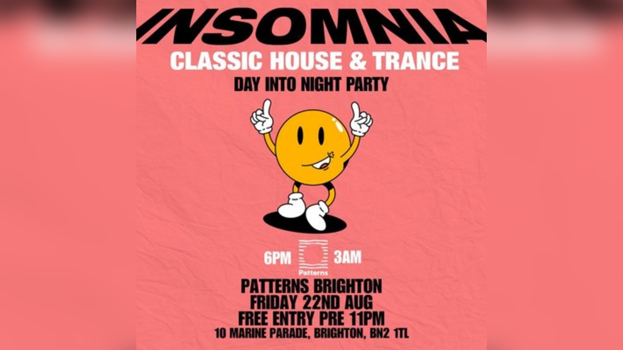 Insomnia: Classic House & Trance (Free Tickets)