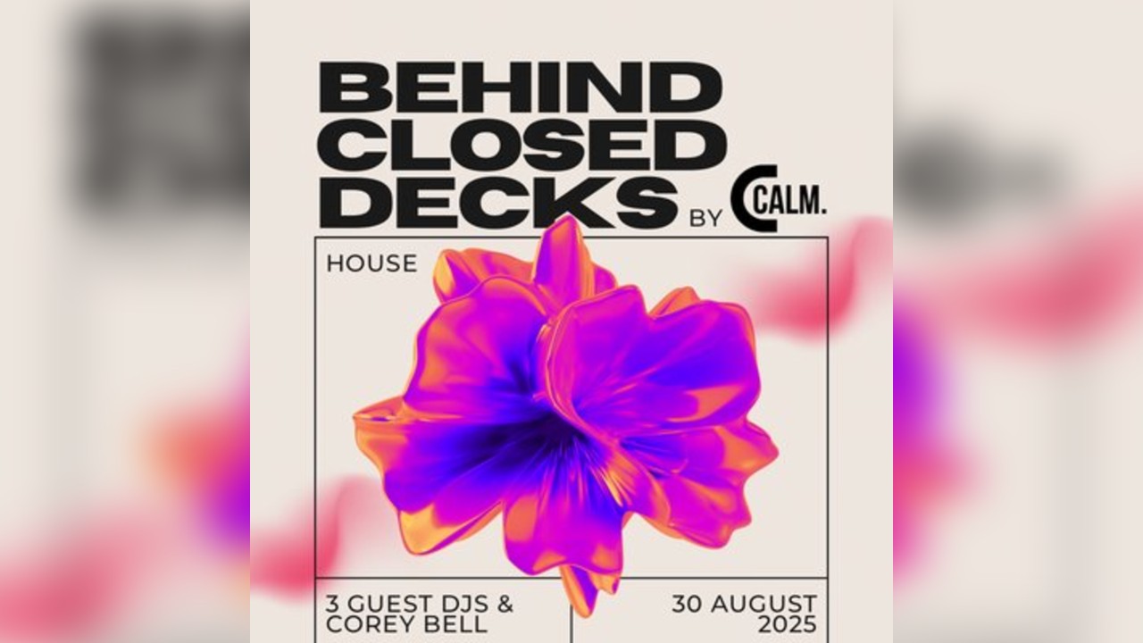 Behind Closed Decks by CALM