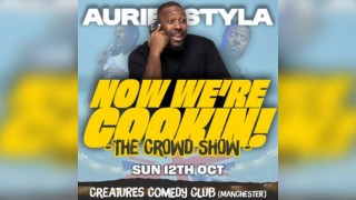 Now We're COOKIN - AURIE STYLA ||Creatures Comedy Club
