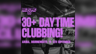 OVER 30s DAYTIME CLUBBING BOURNEMOUTH
