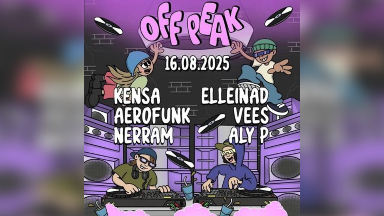 Off:peaK with Kensa & Aerofunk