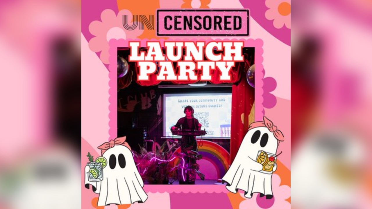 Uncensored Launch