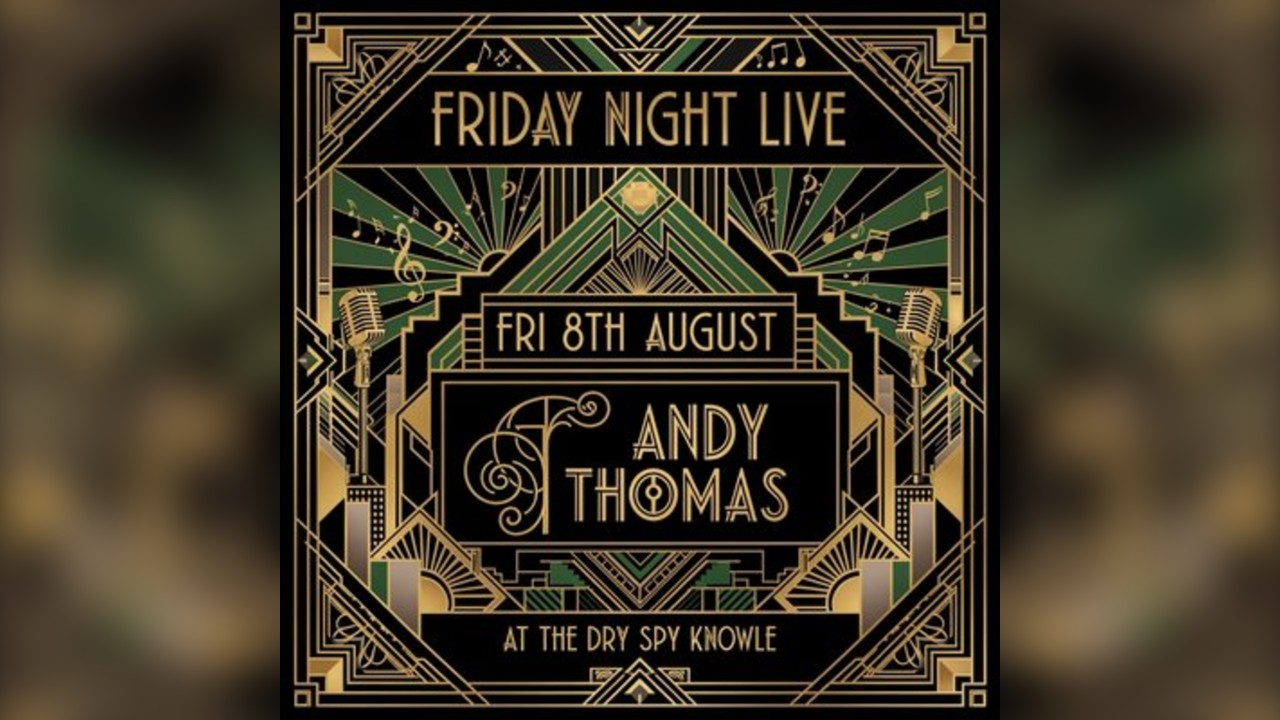 Friday Night Live Presents - Andy Thomas