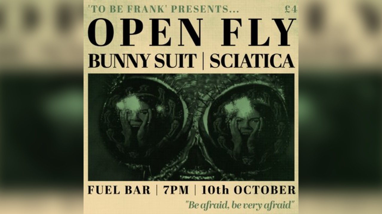 'TO BE FRANK' PRESENTS - Open Fly, The Bunny Suit and Sciatica