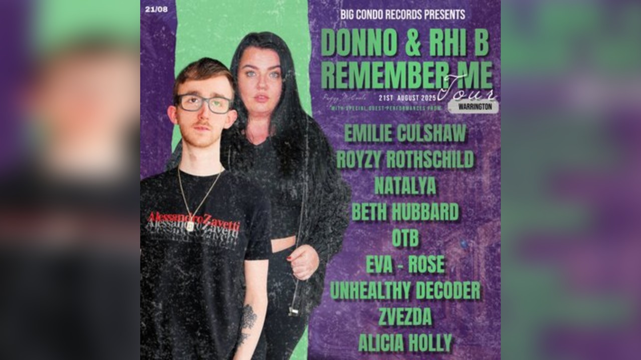 Big Condo Records Presents Donno & Rhi B Remember Me Warrington