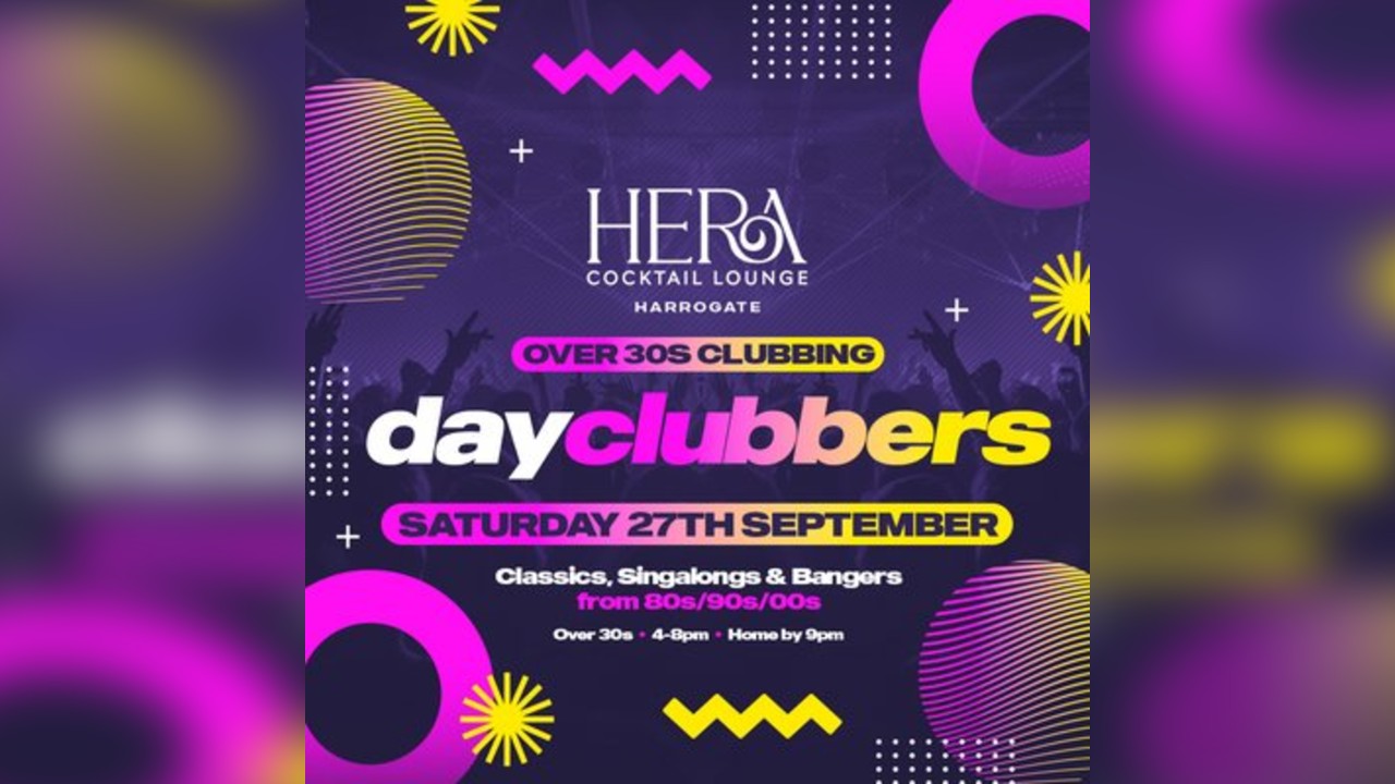 Harrogate - DayClubbers: The Ultimate Day Party
