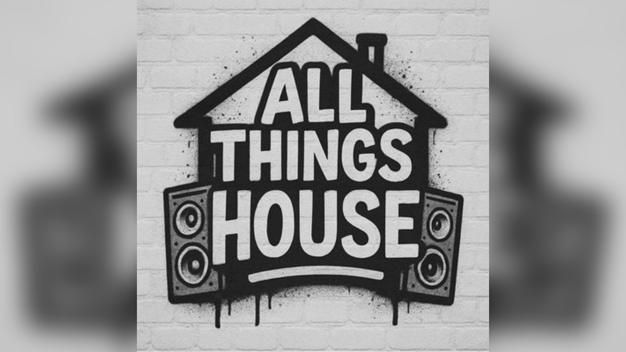 All Things House
