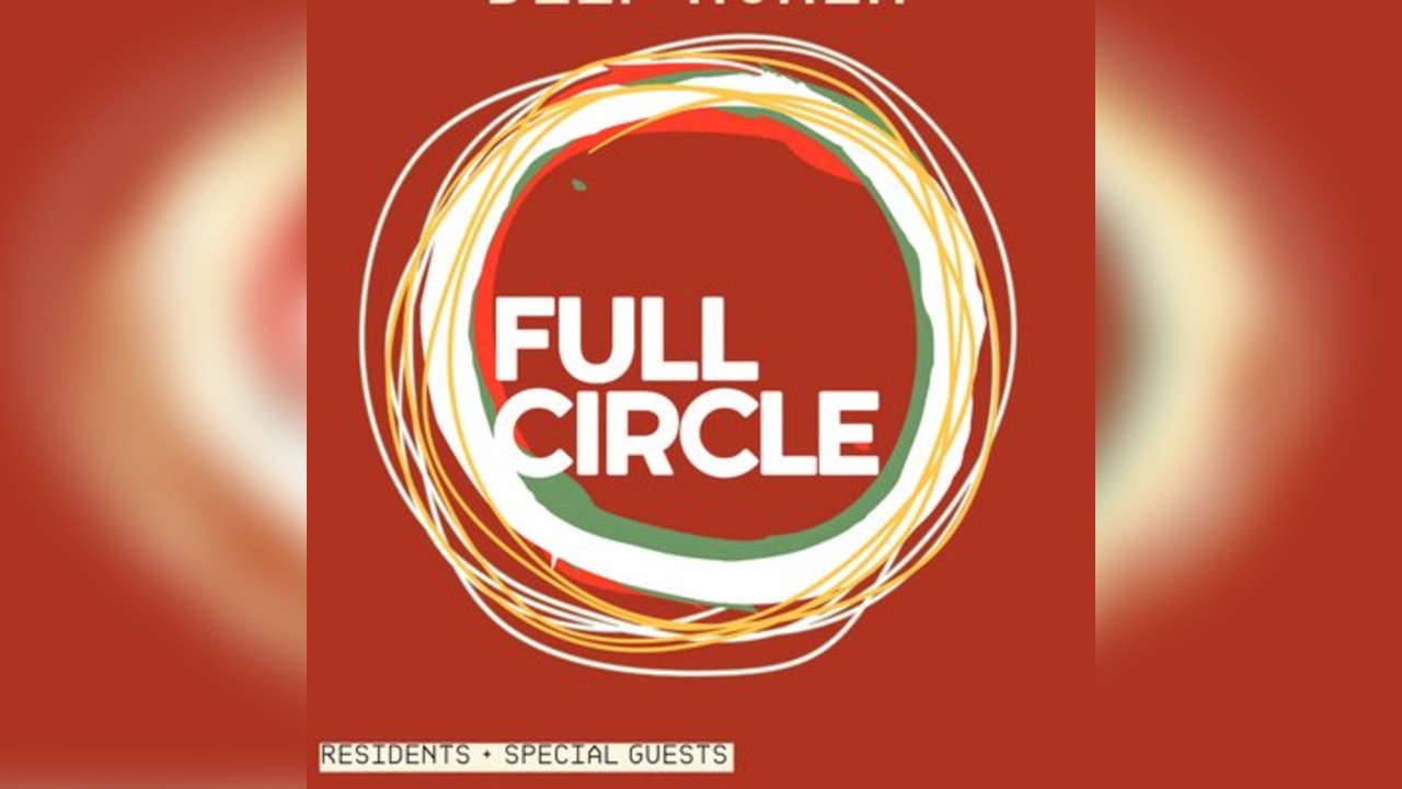 Full Circle: Make House Deep Again [Free Party]