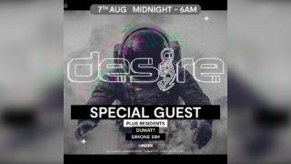 DESIRE - Weekly Thursday After Party - SPECIAL GUEST