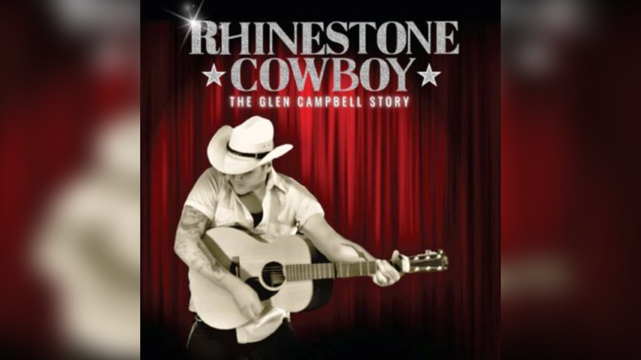 Rhinestone Cowboy: The Glen Campbell Story