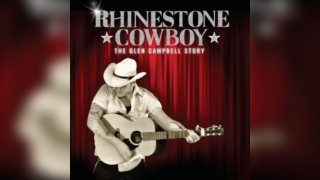 Rhinestone Cowboy: The Glen Campbell Story