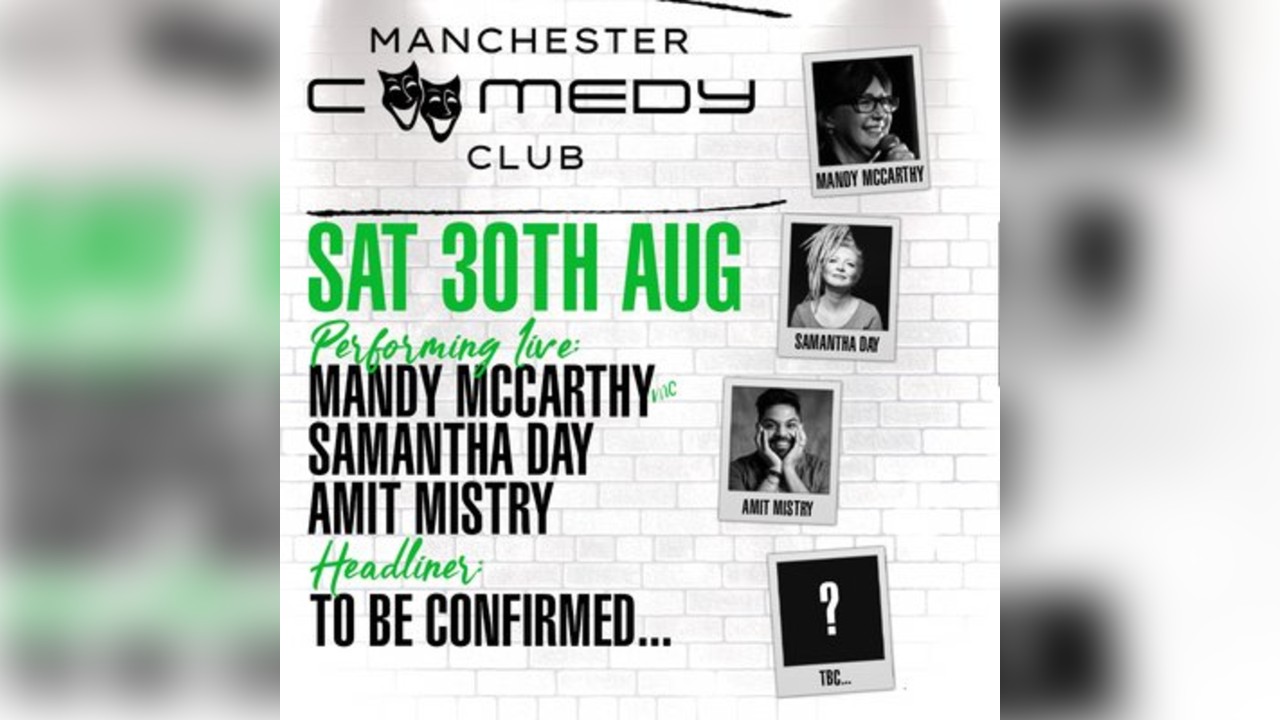 Manchester Comedy Club presents: TBC & FRIENDS