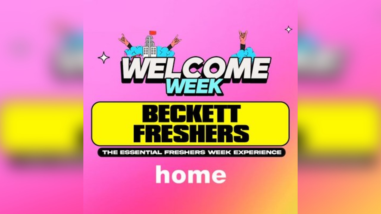 Beckett Welcome Week 2025 - 5 Events - Leeds Biggest Events