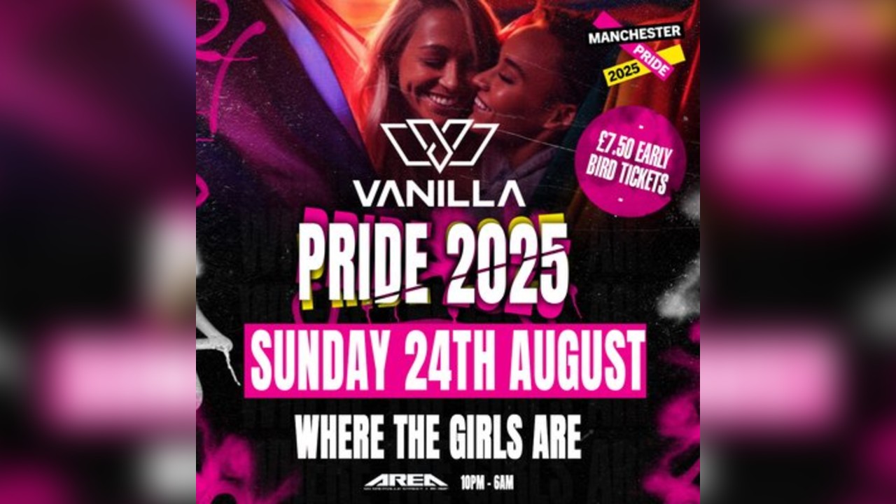 Manchester Pride 2025 Vanilla Girls Sunday Takeover