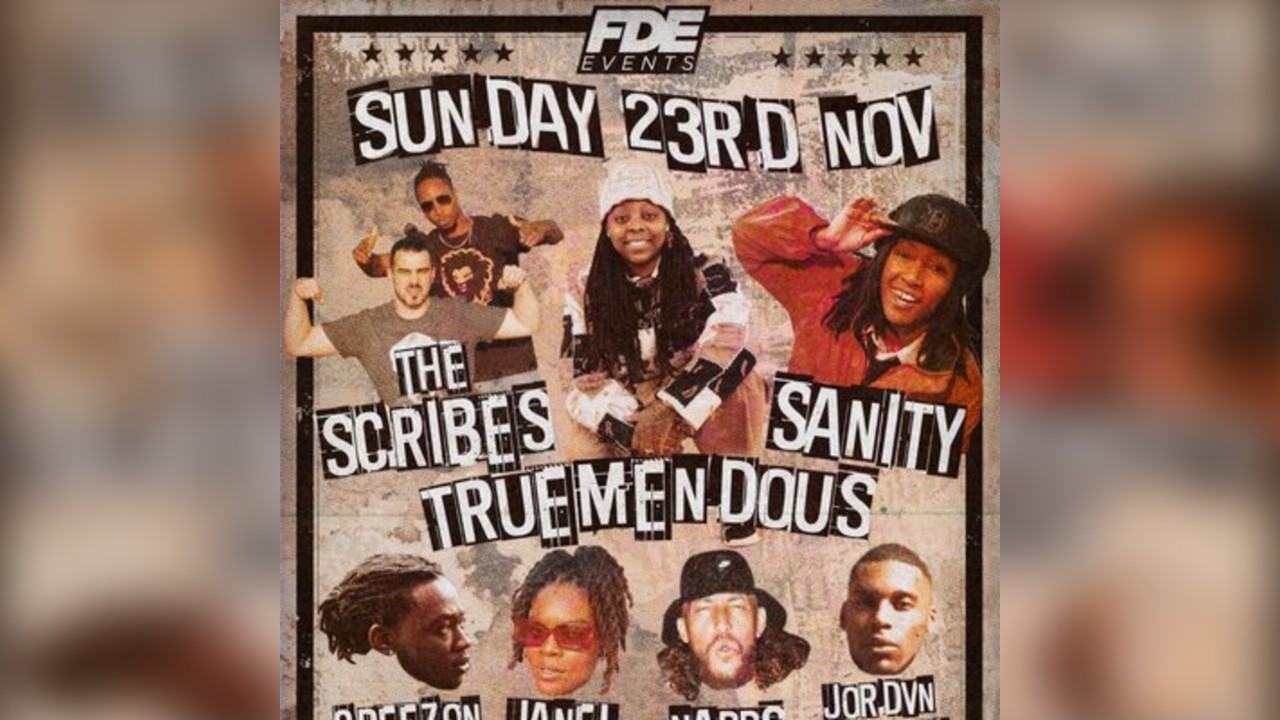 The Scribes + Truemendous + Sanity