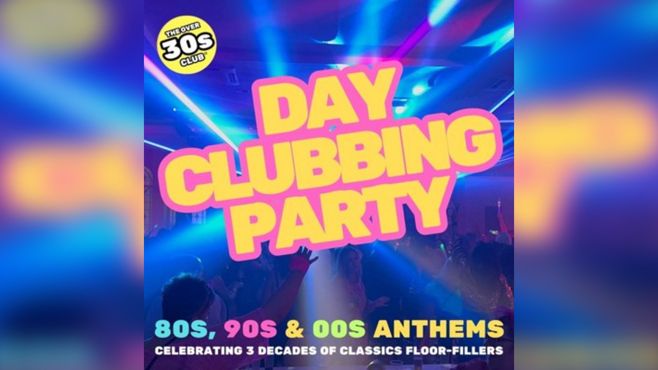 '80s & '90s DayClub Festival - Ashford, Kent - The Over 30s Club