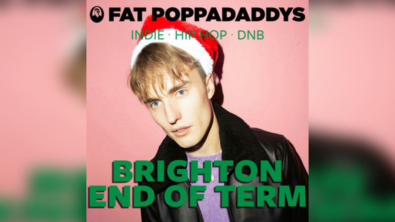 Fat Poppadaddys @ CHALK |Brighton End of Term Party