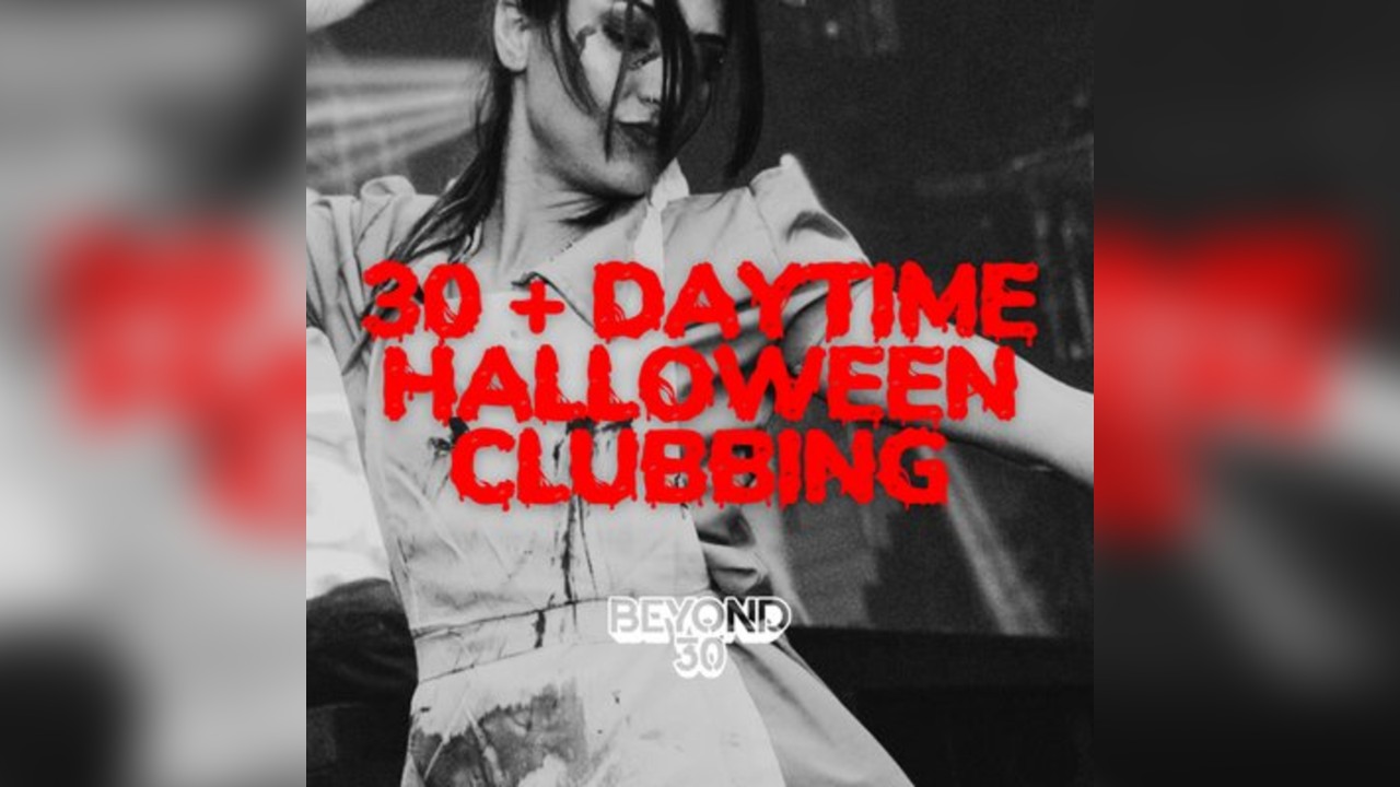 OVER 30s HALLOWEEN DAY PARTY WIMBLEDON