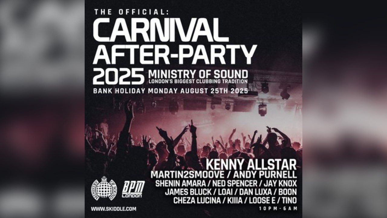 Ministry Of Sound, Official Carnival After Party 2025