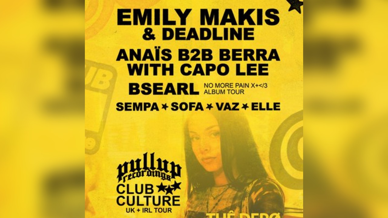PLYMOUTH: Emily Makis, Anaïs, Capo Lee + MORE [CLUB Culture]