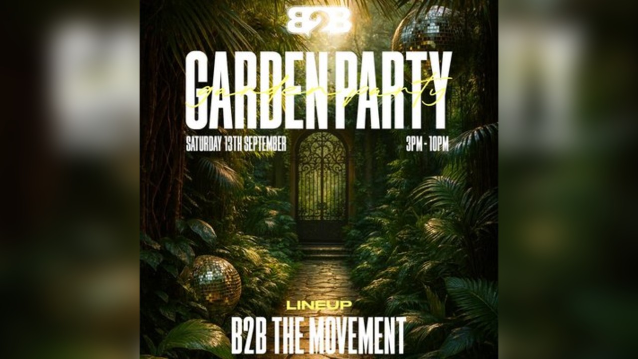 B2B The Movement - Sobar Southampton -  Garden Party