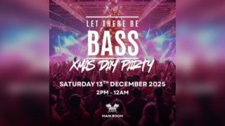 Let There Be Bass Xmas Day Party