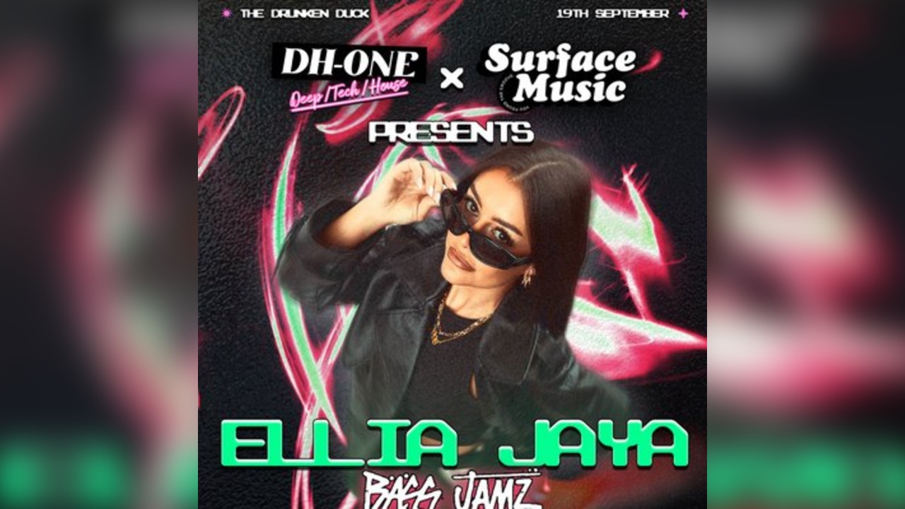 The Drunken Duck - Presents ELLIA JAYA (BassJamz)