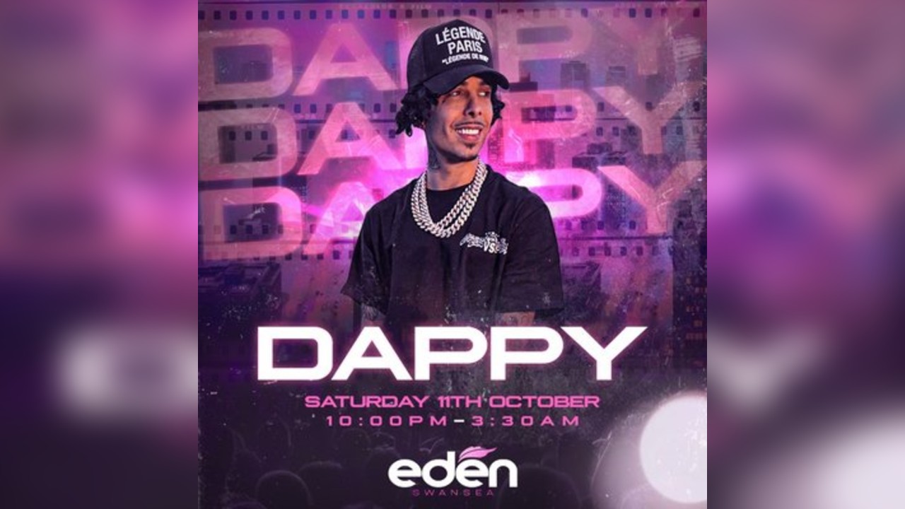 DAPPY @ Eden