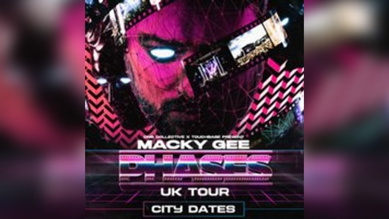 Macky Gee Phases UK Tour: Bristol