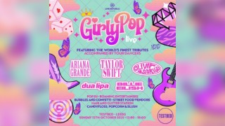 GirlyPop 2 Live | TESTBED, Leeds