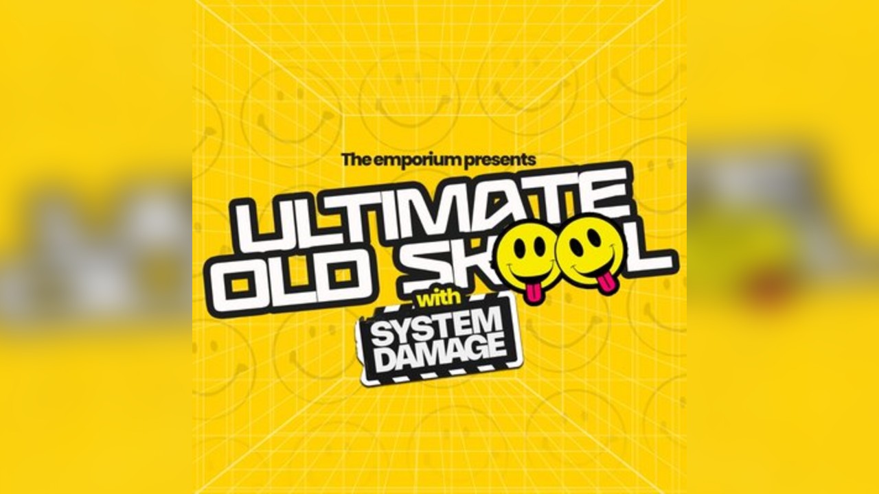 Ultimate Old Skool @ The Emporium
