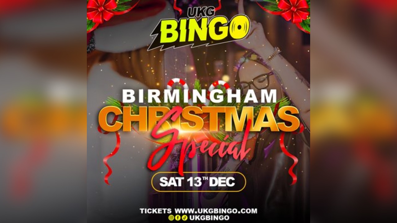 UKG BINGO Saturday 13th Dec Birmingham Christmas special