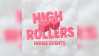HIGH ROLLERS - Launch Event