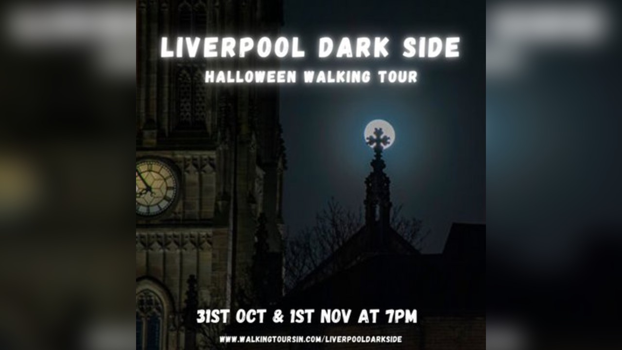 Liverpool: The Dark Side - Halloween Walking Tour