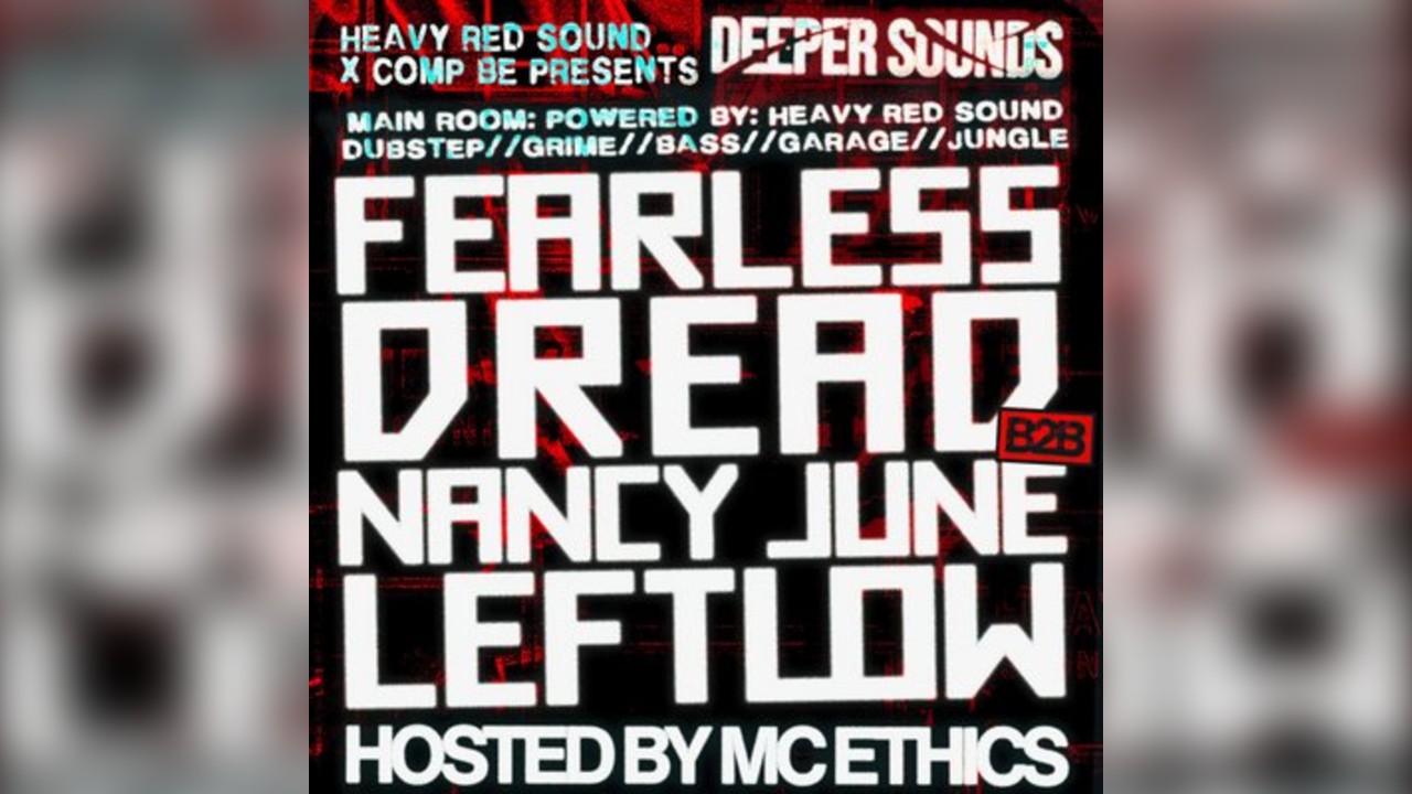 Deeper Sounds - Fearless Dread B2B Nancy June / Leftlow