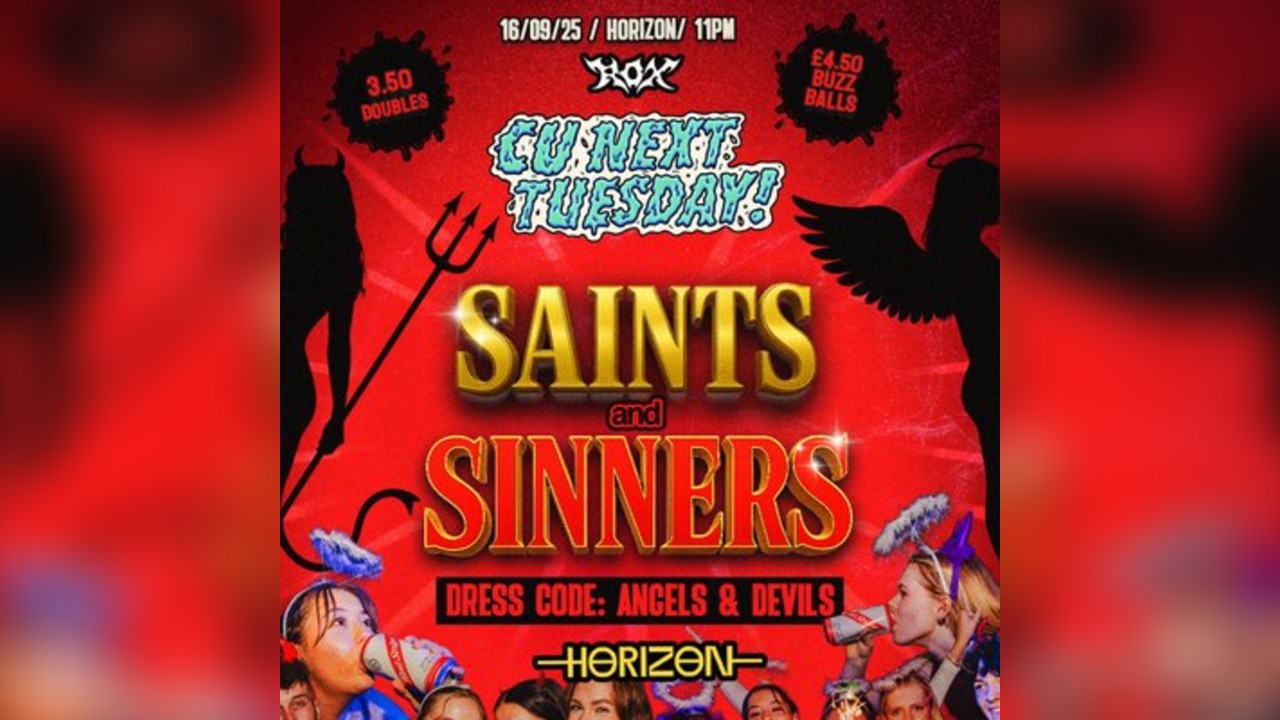 CU NEXT TUESDAY | SAINTS and SINNERS | 16/09/2025